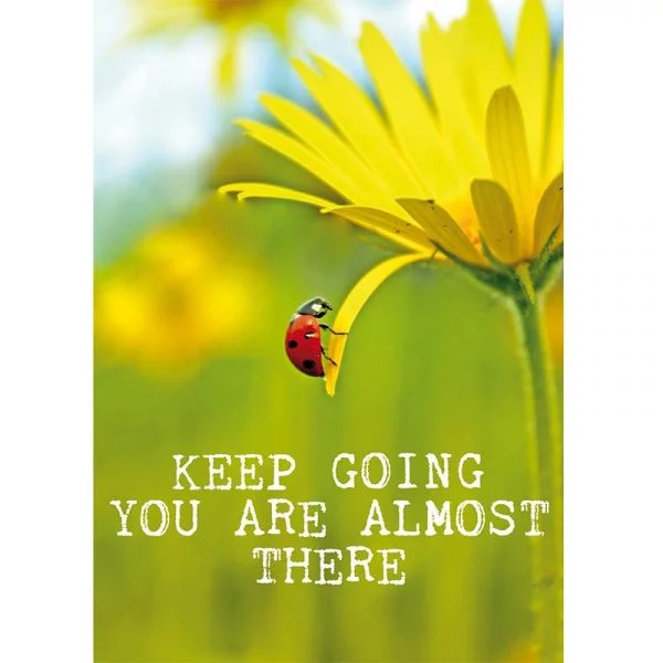 Ansichtkaarten Keep going you are almost there -- 15x10.5 cm