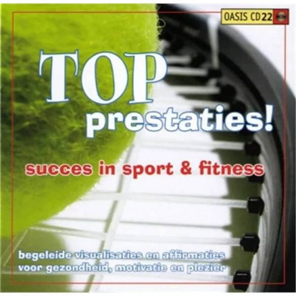 Topprestaties Succes in sport & fitness Oasis cd 22